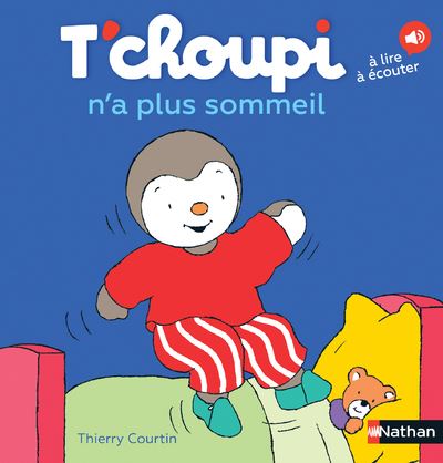 Cover for Thierry Courtin · T'choupi: T'choupi n'a plus sommeil (Hardcover Book) (2017)