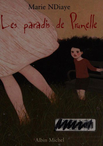 Cover for Marie NDiaye · Les paradis de Prunelle (Bok) (2003)