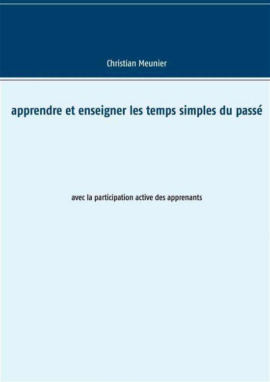 Cover for Meunier · Apprendre et enseigner les temp (Book) (2017)