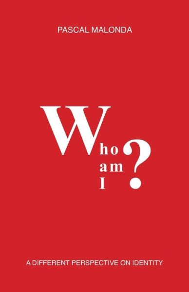 Cover for Pascal Malonda · Who Am I? (Pocketbok) (2019)
