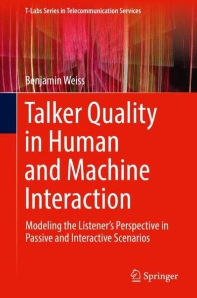 Cover for Weiss · Talker Quality in Human and Machine Interaction (Bog) [1st ed. 2020 edition] (2019)