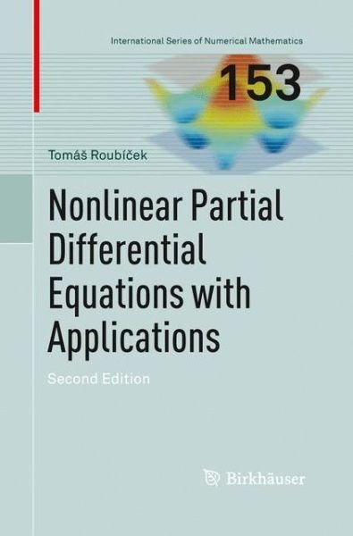 Cover for Tomas Roubicek · Nonlinear Partial Differential Equations with Applications - International Series of Numerical Mathematics (Pocketbok) [2nd ed. 2013 edition] (2015)