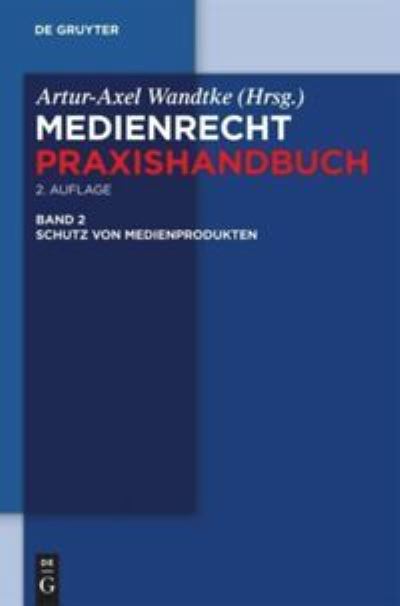 Cover for Artur-Axel Wandtke · Medienrecht (Book) [2., neu bearb. und erw. Aufl. edition] (2011)