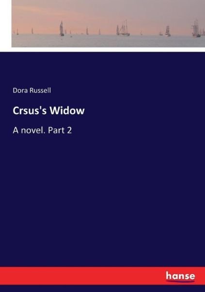 Cover for Russell · Crsus's Widow (Book) (2017)