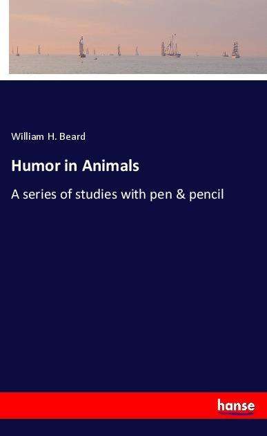 Cover for Beard · Humor in Animals (Book) (2021)