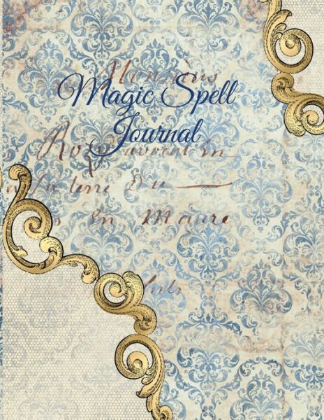 Magic Spell Journal - Hazle Willow - Książki - InfinitYou - 9783347169685 - 16 października 2020