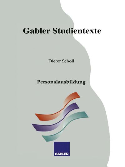 Dieter Scholl · Personalausbildung - Gabler-Studientexte (Paperback Book) [1996 edition] (1996)