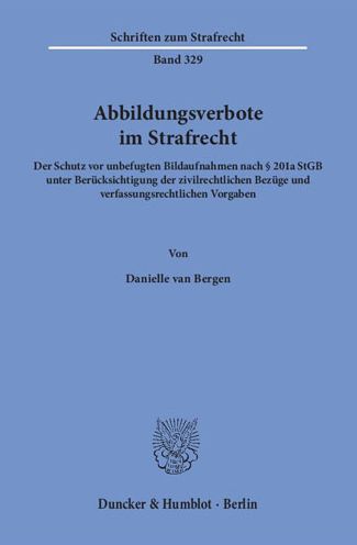 Cover for Bergen · Abbildungsverbote im Strafrecht. (Buch) (2018)