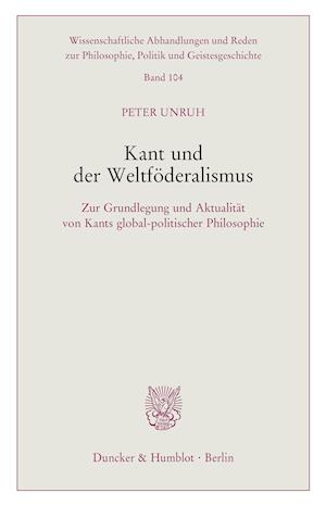 Cover for Peter Unruh · Kant Und Der Weltfoderalismus (Paperback Book) (2021)