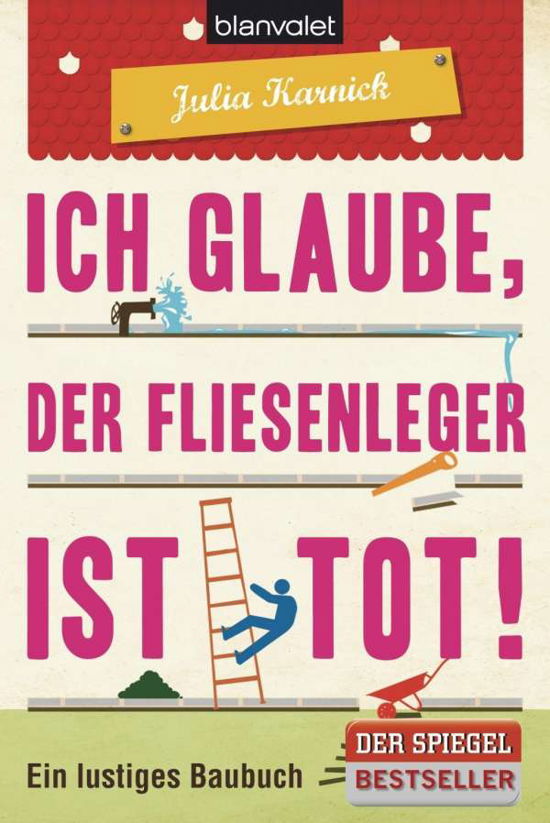 Cover for Julia Karnick · Blanvalet.37868 Karnick: Ich glaube d. (Book)
