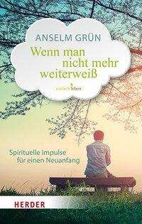 Cover for Grün · Wenn man nicht mehr weiterweiß (Book)