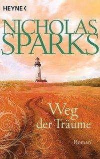 Cover for Nicholas Sparks · Heyne.40868 Sparks.Weg d.Träume (Book)