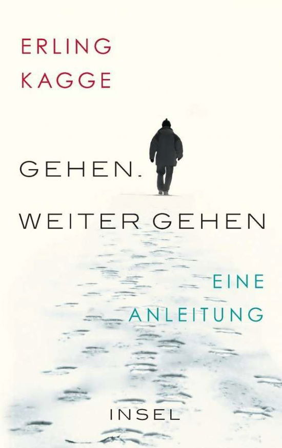 Cover for Kagge · Gehen. Weiter gehen (Book)