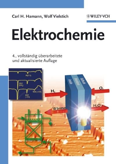 Cover for Hamann, Carl H. (Universitat Olde) · Elektrochemie (Taschenbuch) (2005)