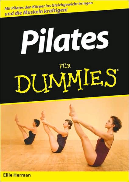 Cover for Ellie Herman · Pilates fur Dummies: Sonderausgabe - Fur Dummies (Paperback Book) (2007)