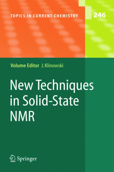 Cover for J Klinowski · New Techniques in Solid-State NMR - Topics in Current Chemistry (Hardcover Book) [2005 edition] (2004)