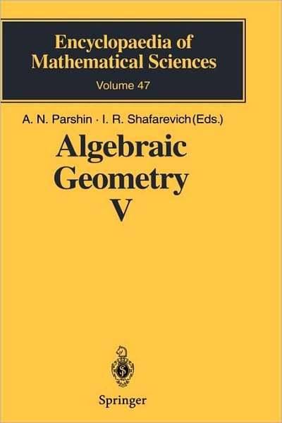 Cover for A N Parshin · Algebraic Geometry V: Fano Varieties - Encyclopaedia of Mathematical Sciences (Gebundenes Buch) [1999 edition] (1998)