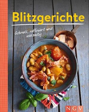 Cover for Blitzgerichte · Schnell, Raffiniert Und (Book)