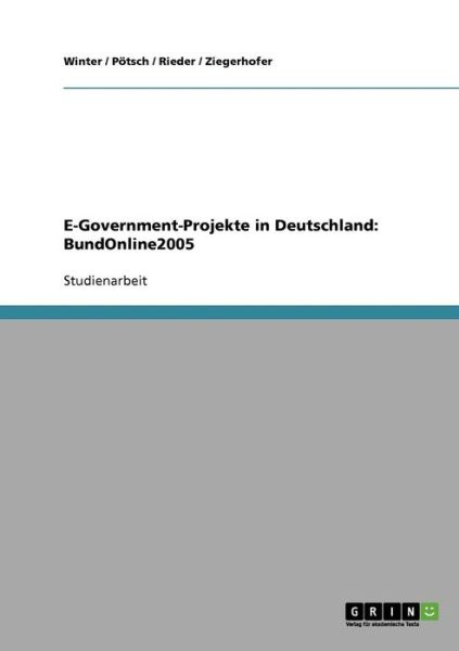 Cover for Winter · E-Government-Projekte in Deutschland: BundOnline2005 (Paperback Book) [German edition] (2007)