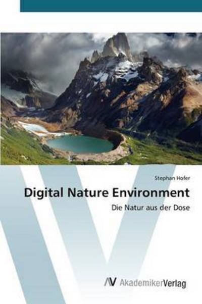 Cover for Hofer · Digital Nature Environment (Buch) (2015)