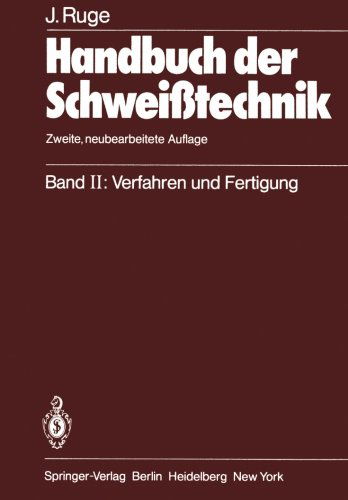 Cover for Jurgen Ruge · Handbuch der Schweisstechnik (Taschenbuch) [Softcover reprint of the original 2nd ed. 1980 edition] (2012)