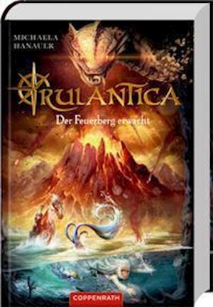 Rulantica - Bd. 3 - Michaela Hanauer - Bøker - Coppenrath - 9783649627685 - 18. mai 2022