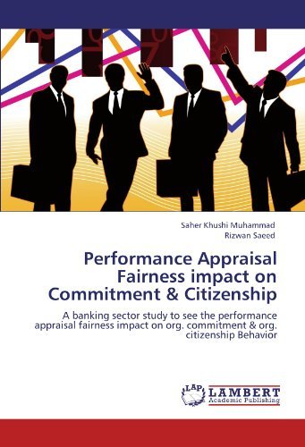 Cover for Rizwan Saeed · Performance Appraisal Fairness Impact on Commitment &amp; Citizenship: a Banking Sector Study to See the Performance Appraisal Fairness  Impact on Org. Commitment &amp; Org. Citizenship Behavior (Paperback Bog) (2012)