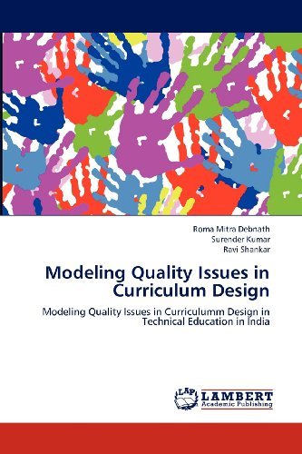 Cover for Ravi Shankar · Modeling Quality Issues in Curriculum Design: Modeling Quality Issues in Curriculumm Design in Technical Education in India (Paperback Book) (2012)