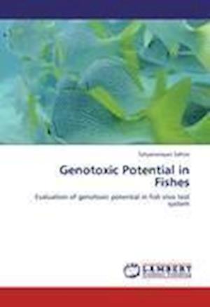 Cover for Sahoo · Genotoxic Potential in Fishes (Book)