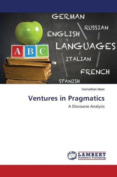 Cover for Mane Samadhan · Ventures in Pragmatics (Taschenbuch) (2015)