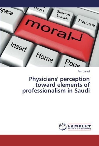 Cover for Amr Jamal · Physicians' Perception Toward Elements of Professionalism in Saudi (Paperback Bog) (2014)