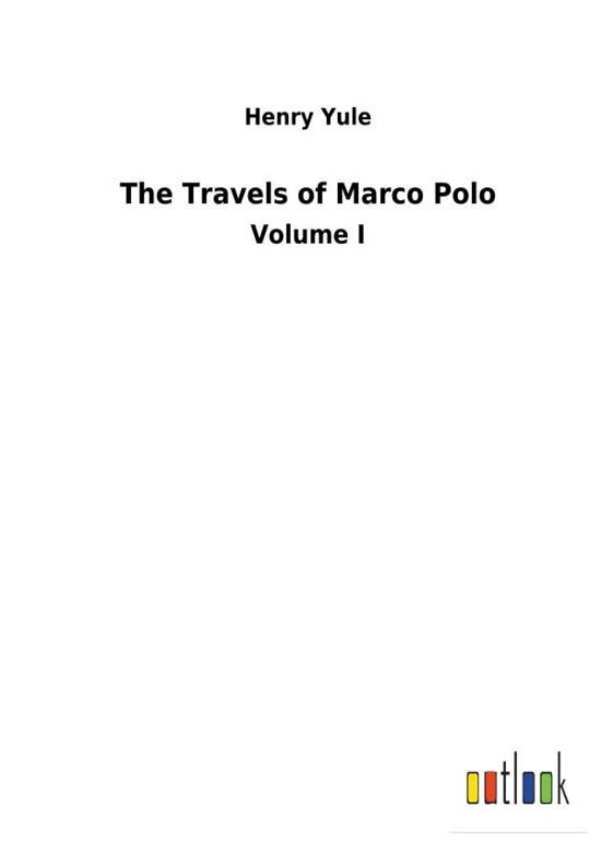 Cover for Yule · The Travels of Marco Polo (Bok) (2018)