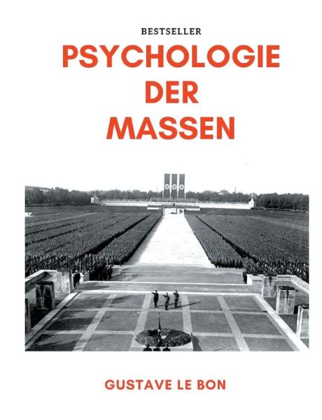 Cover for Gustave Le Bon · Psychologie der Massen (Paperback Book) (2020)