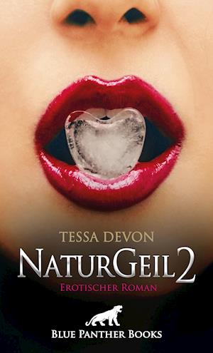 Cover for Tessa Devon · NaturGeil 2 | Erotischer Roman (Paperback Book) (2021)