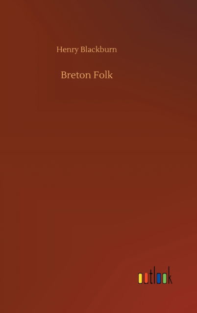 Cover for Henry Blackburn · Breton Folk (Hardcover Book) (2020)