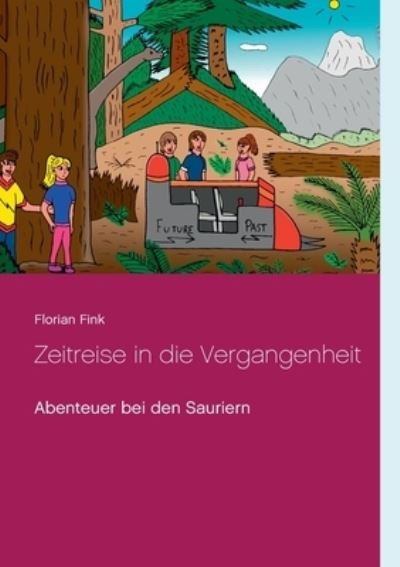 Cover for Fink · Zeitreise in die Vergangenheit (N/A) (2021)