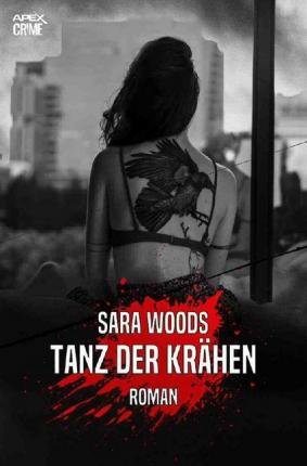 Cover for Woods · Tanz Der Krähen (Buch)