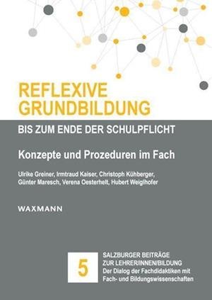Cover for Greiner · Reflexive Grundbildung bis zum (Bog)