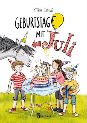 Geburtstag (e) mit Juli - Petra Eimer - Books - Baumhaus - 9783833907685 - March 31, 2023