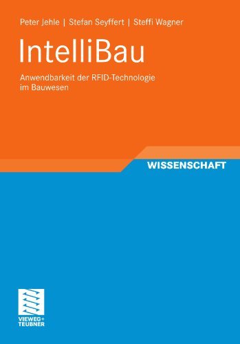 Cover for Peter Jehle · Intellibau: Anwendbarkeit Der Rfid-Technologie Im Bauwesen - Schriften Zur Bauverfahrenstechnik (Paperback Book) [2011 edition] (2011)