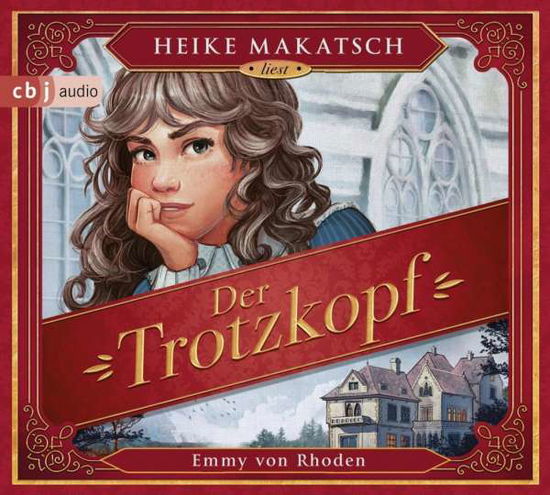 Cover for Emmy Von Rhoden · Der Trotzkopf (CD) (2020)