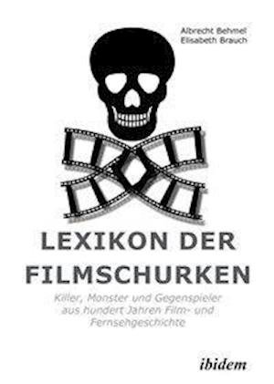Cover for Albrecht Behmel · Lexikon der Filmschurken (Hardcover Book) (2020)