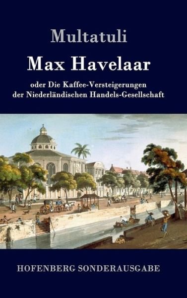 Cover for Multatuli · Max Havelaar (Innbunden bok) (2015)