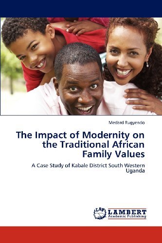 Cover for Medard Rugyendo · The Impact of Modernity on the Traditional African Family Values: a Case Study of Kabale District South Western Uganda (Pocketbok) (2012)