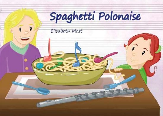 Cover for Möst · Spaghetti Polonaise (Bog)