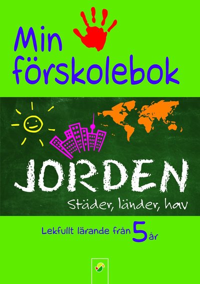 Cover for Matilda Nordlander · Min förskolebok. Jorden : städer, länder, hav (Paperback Book) (2016)