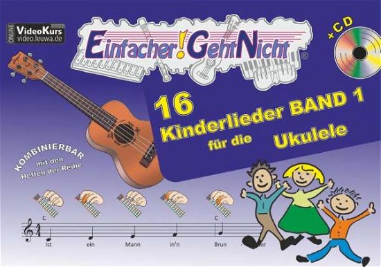 Einfacher!-Geht-Nicht: 16 Kinderlieder BAND 1 – fü - Oberlin - Books -  - 9783940533685 - March 3, 2023