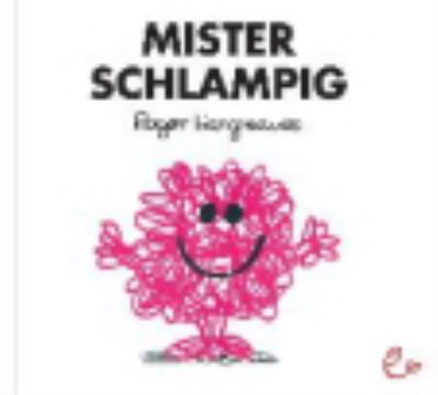 Mr Men und Little Miss: Mister Schlampig - Roger Hargreaves - Livros - Rieder, Susanna - 9783941172685 - 1 de fevereiro de 2012