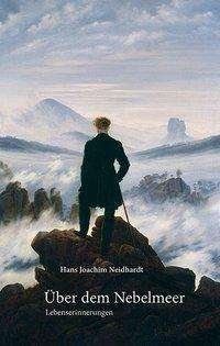 Cover for Neidhardt · Über dem Nebelmeer (Bog) (2020)
