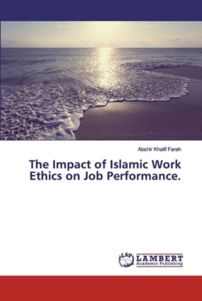 Cover for Farah · The Impact of Islamic Work Ethics (Buch) (2019)